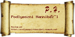 Podlyeszni Hannibál névjegykártya